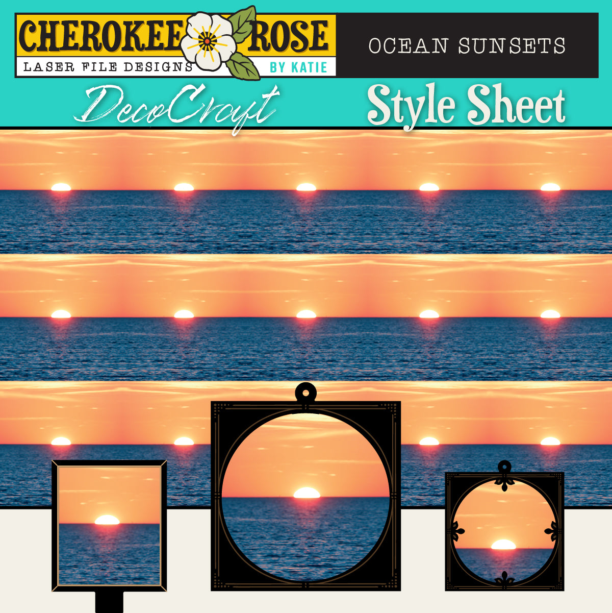 DecoCraft - Cherokee Rose - Style Sheet -Ocean Sunsets