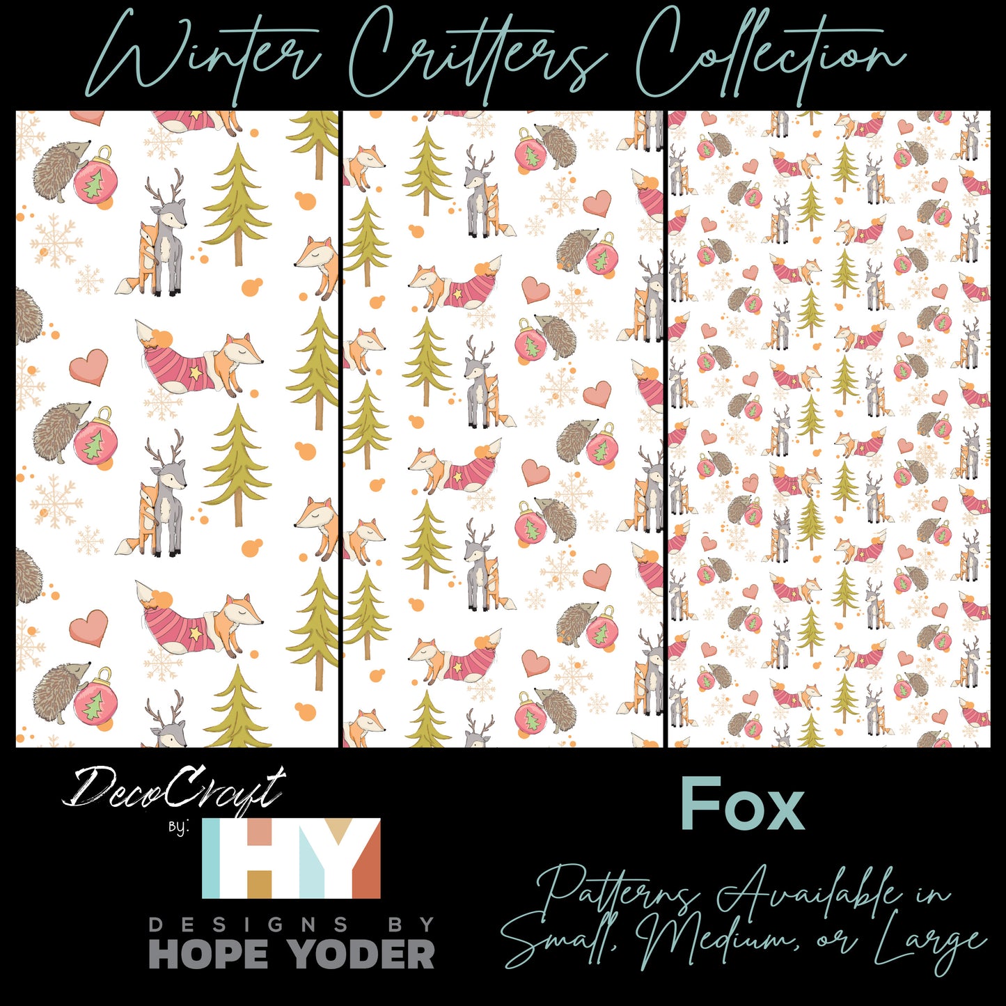 DecoCraft - Designs by Hope Yoder - Winter Critters - Fox