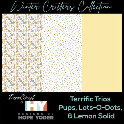 DecoCraft - Designs by Hope Yoder - Terrific Trios - Pup, Lots-O-Dots, & Lemon Solid (1 Sheet)