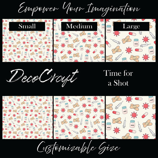 DecoCraft - Career - Medical - Time for a Shot