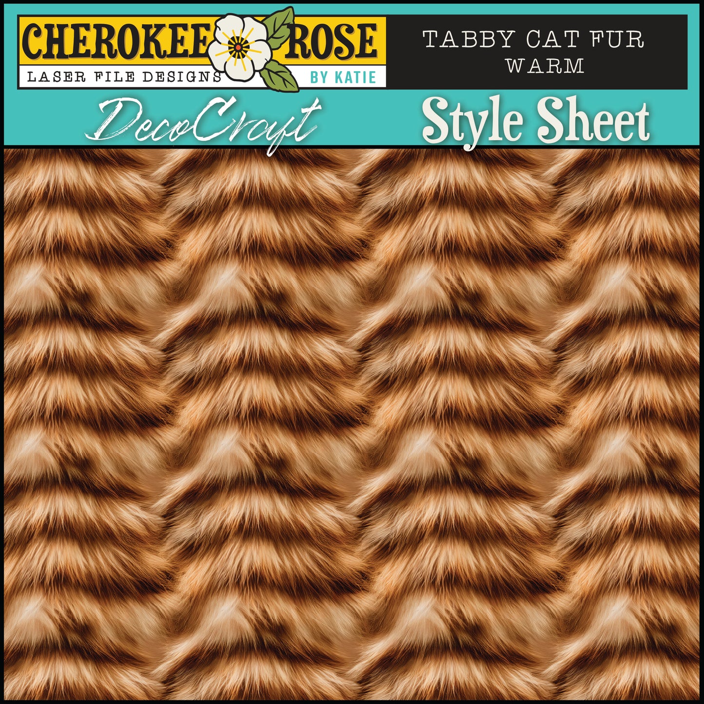 DecoCraft - Cherokee Rose - Style Sheet - Warm Tabby Cat Fur