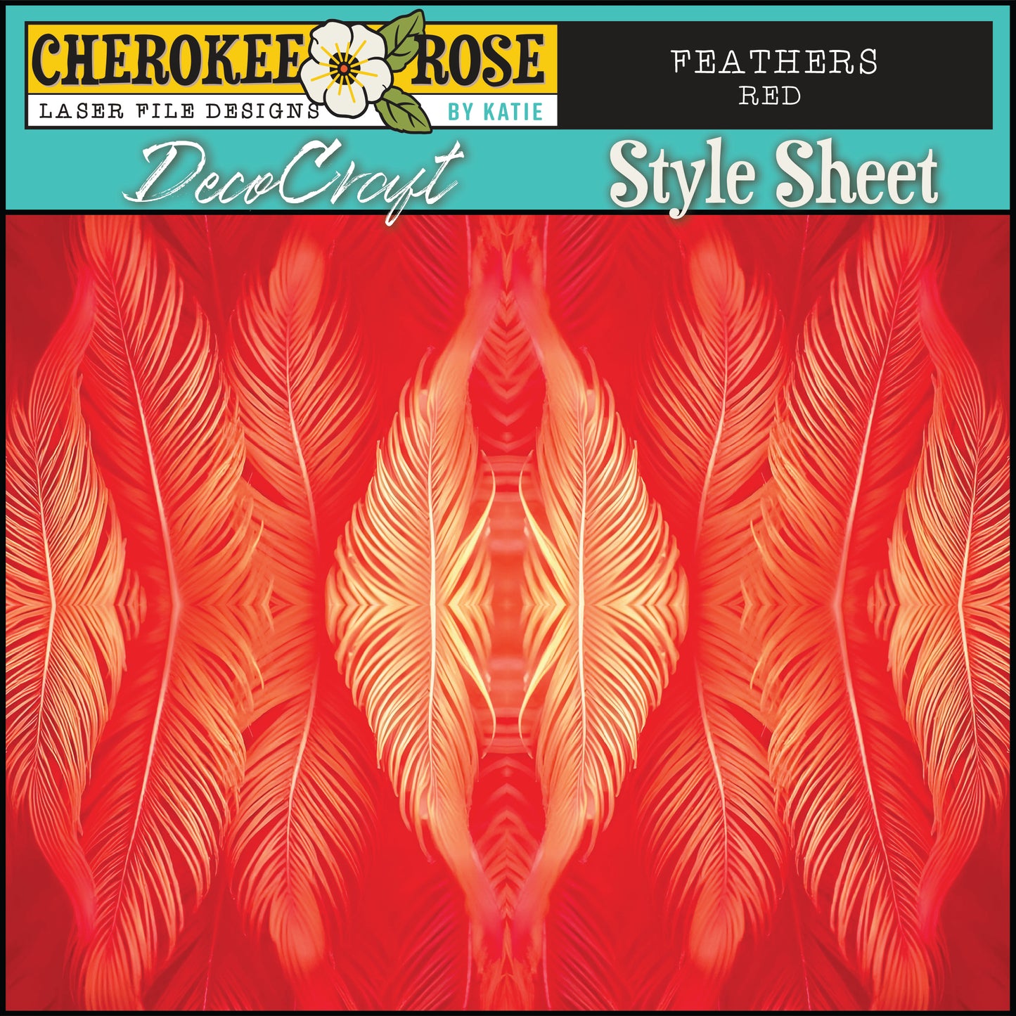 DecoCraft - Cherokee Rose - Style Sheet - Red Feathers