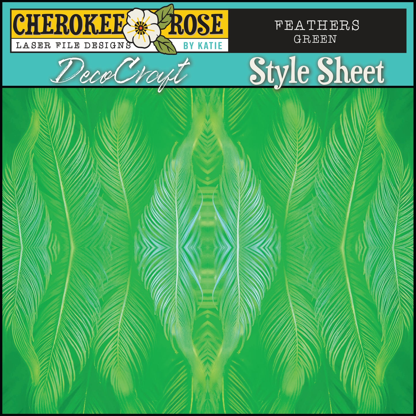 DecoCraft - Cherokee Rose - Style Sheet - Green Feathers