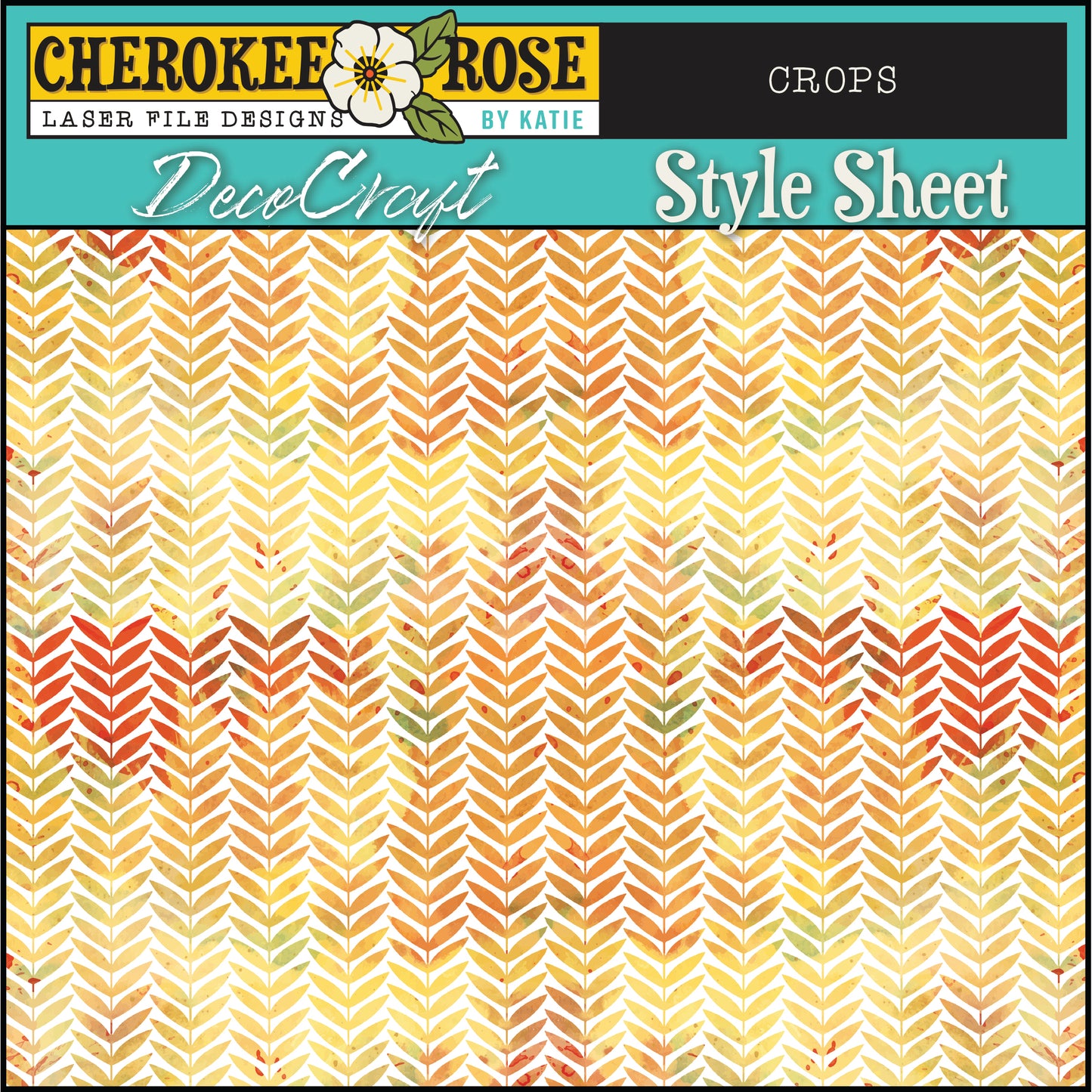 DecoCraft - Cherokee Rose - Style Sheet - Crops