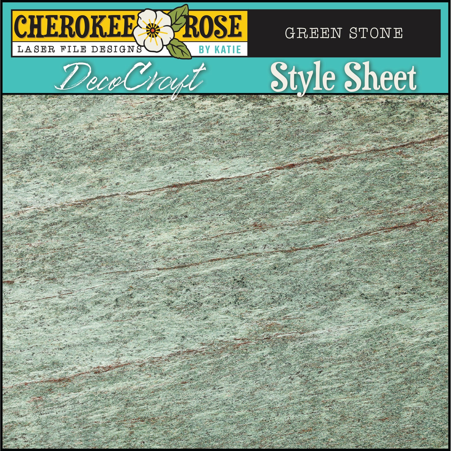 DecoCraft - Cherokee Rose - Style Sheet - Green Stone