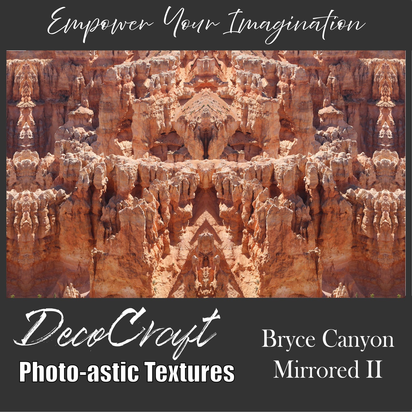 DecoCraft - Photo-astic Textures (Flat) - Bryce Canyon Mirrored II