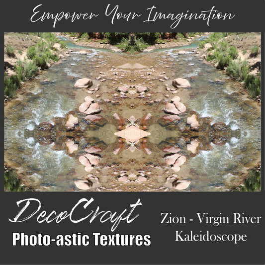 DecoCraft - Photo-astic Textures (Flat) - Zion - Virgin River - Kaleidoscope