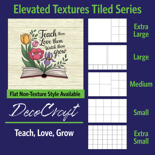 DecoCraft - Scenic Elevated Texture Tiles - Teach, Love, Grow
