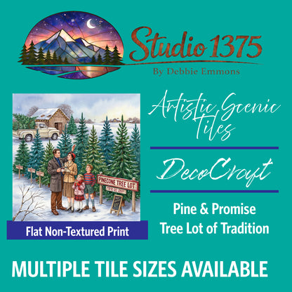 DecoCraft - Studio 1375 - Scenic Tiles Series - Pine & Promise - Tree Lot Tradition