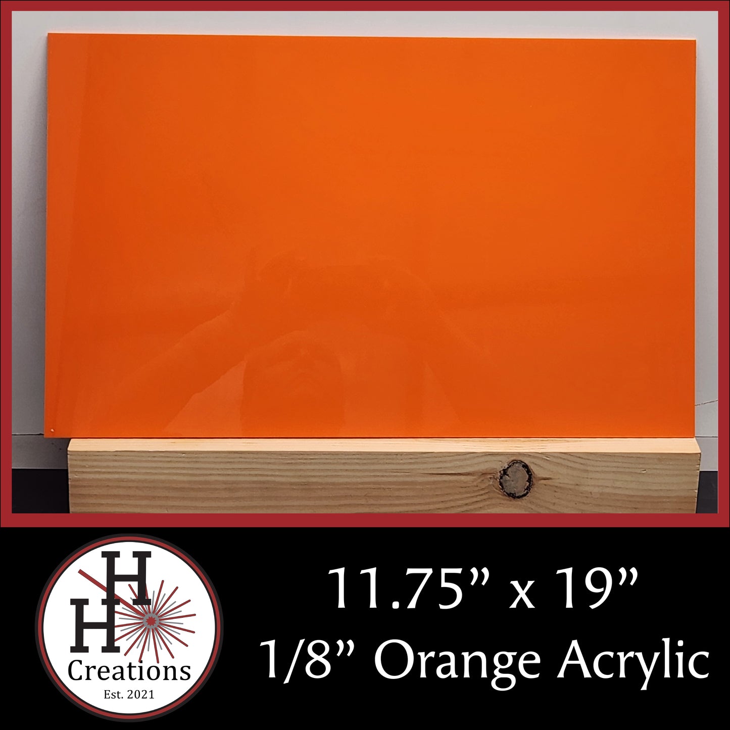 1/8" Orange Cast Acrylic Sheets - Glossy on Both Sides - 11.75" x 19"