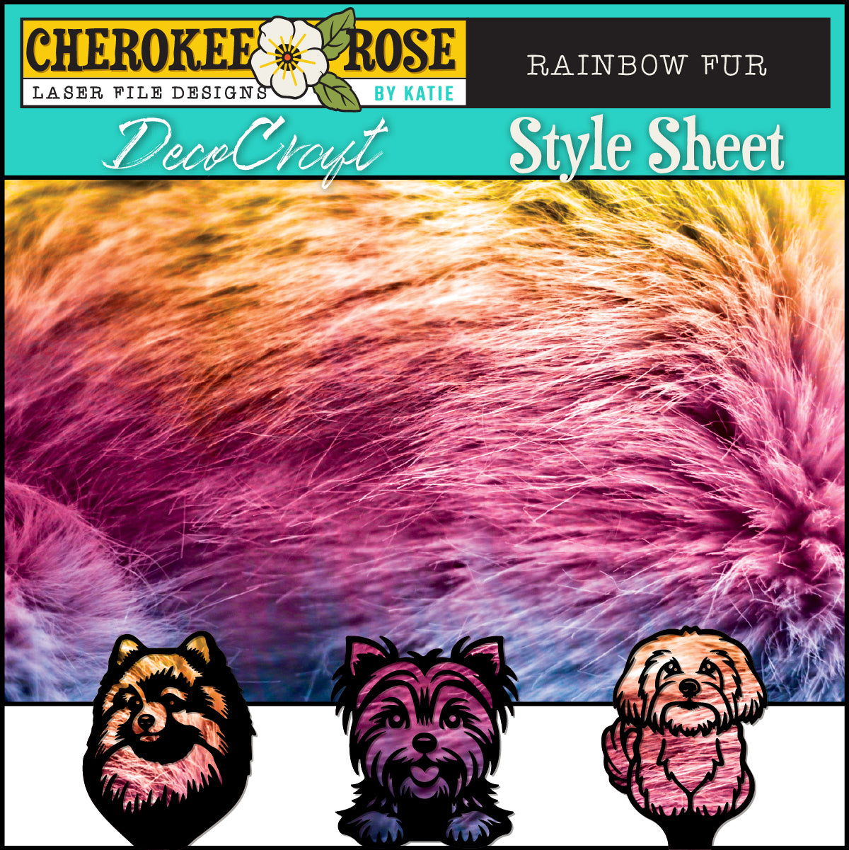DecoCraft - Cherokee Rose - Style Sheet - Rainbow Fur