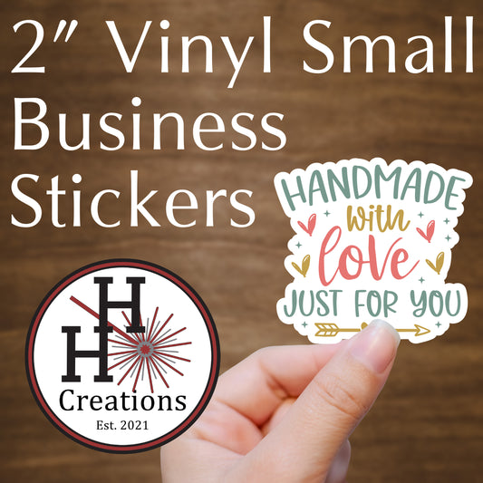 Vinyl Stock Business Stickers - Handmade with Love - Just for You