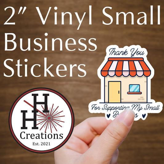 Vinyl Stock Business Stickers - Thank You - For Shopping at My Small Business